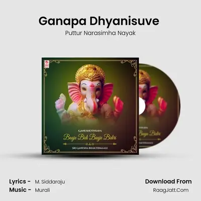 Ganapa Dhyanisuve (From 