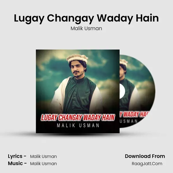 Lugay Changay Waday Hain MP3 Song by Malik Usman Cover