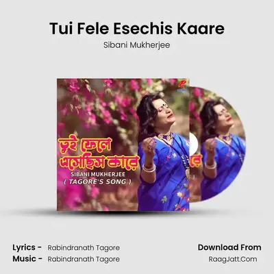 Tui Fele Esechis Kaare - Sibani Mukherjee