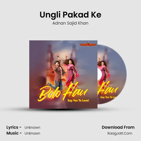Ungli Pakad Ke MP3 Song by Adnan Sajid Khan Cover