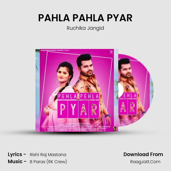 PAHLA PAHLA PYAR - Ruchika Jangid