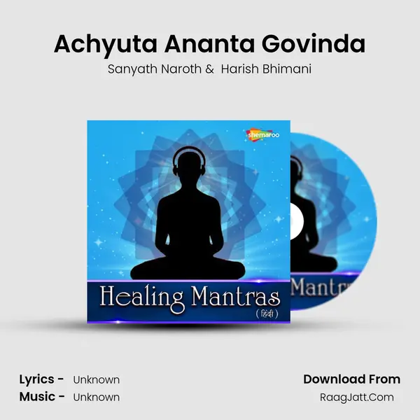 Achyuta Ananta Govinda mp3 song