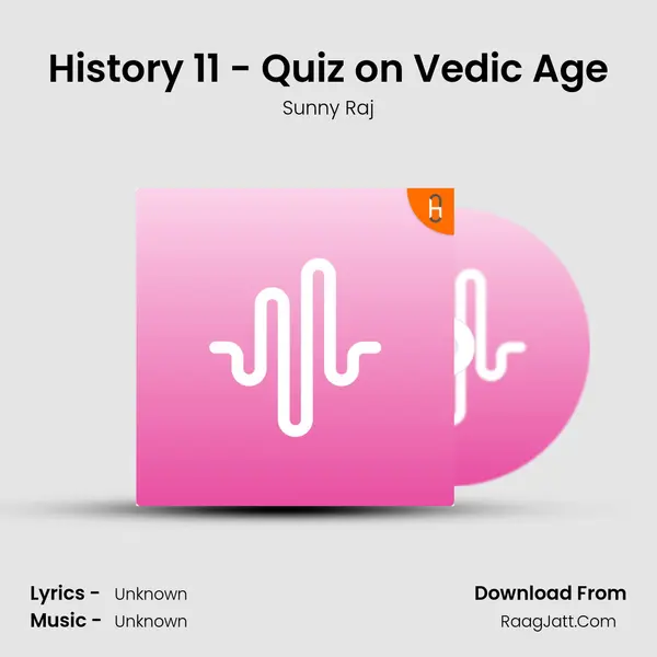 History 11 - Quiz on Vedic Age Cover