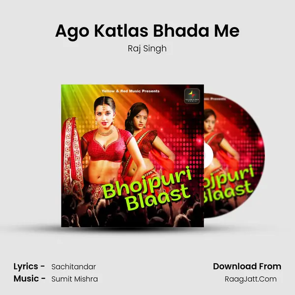 Ago Katlas Bhada Me MP3 Song by Raj Singh Cover