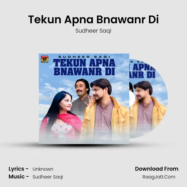 Tekun Apna Bnawanr Di - Single - Sudheer Saqi