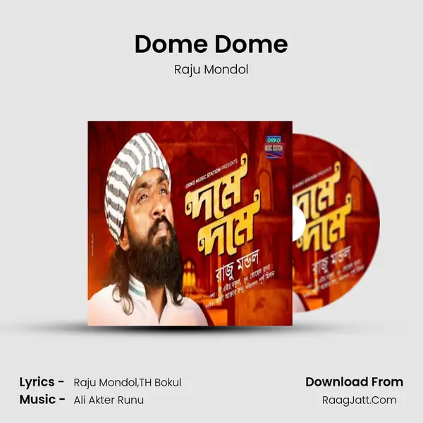 Dome Dome - Raju Mondol