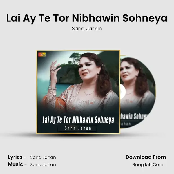 Lai Ay Te Tor Nibhawin Sohneya mp3 song