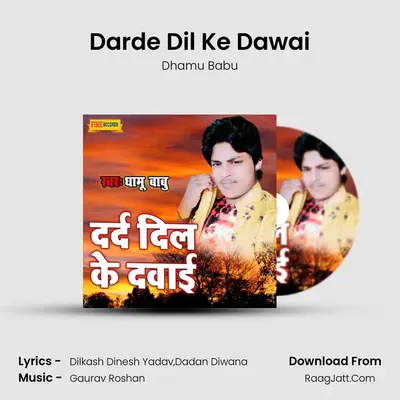 Darde Dil Ke Dawai mp3 song