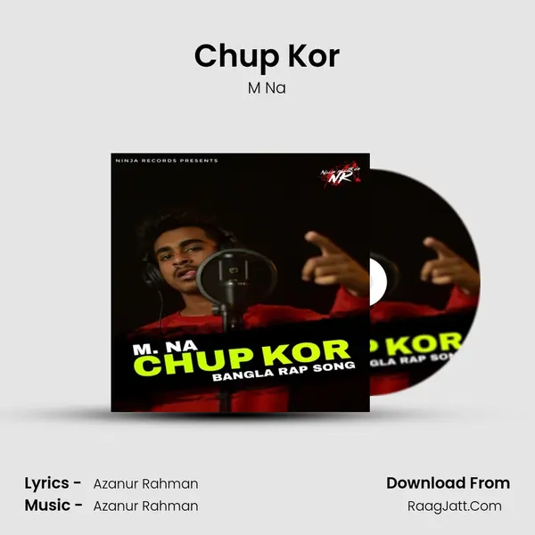 Chup Kor MP3 Song by M Na Cover