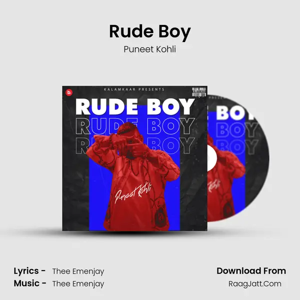 Rude Boy MP3 Song by Puneet Kohli Cover