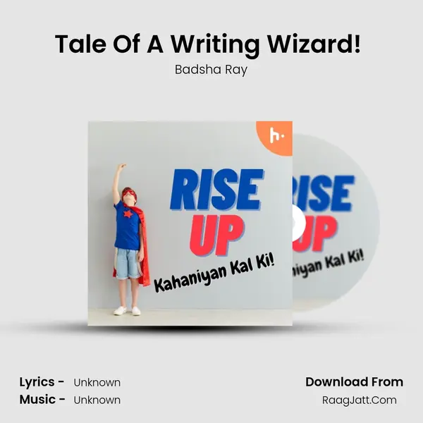 Tale Of A Writing Wizard! (True Story) mp3 song