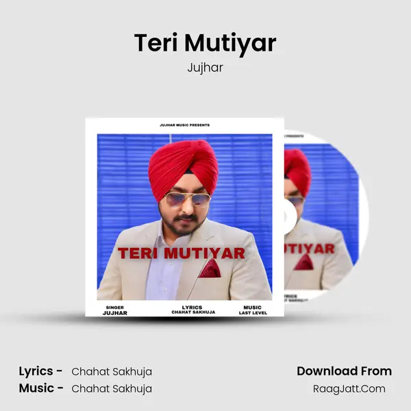Teri Mutiyar MP3 Song by Jujhar Cover