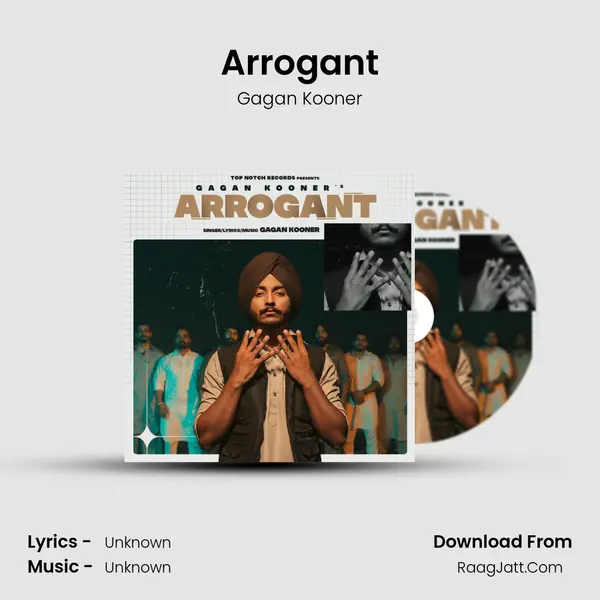 Arrogant MP3 Song by Gagan Kooner Cover