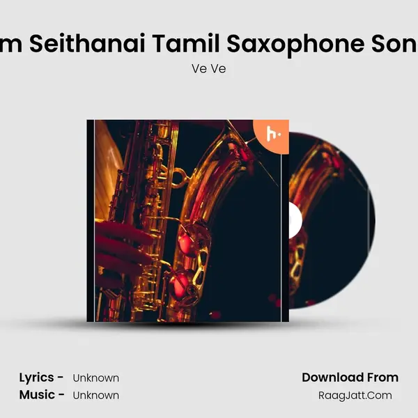 Enna Thavam Seithanai Tamil Saxophone Song Collection MP3 Song by Ve Ve Cover