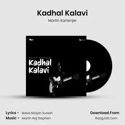 Kadhal Kalavi - Martin Kartenjer