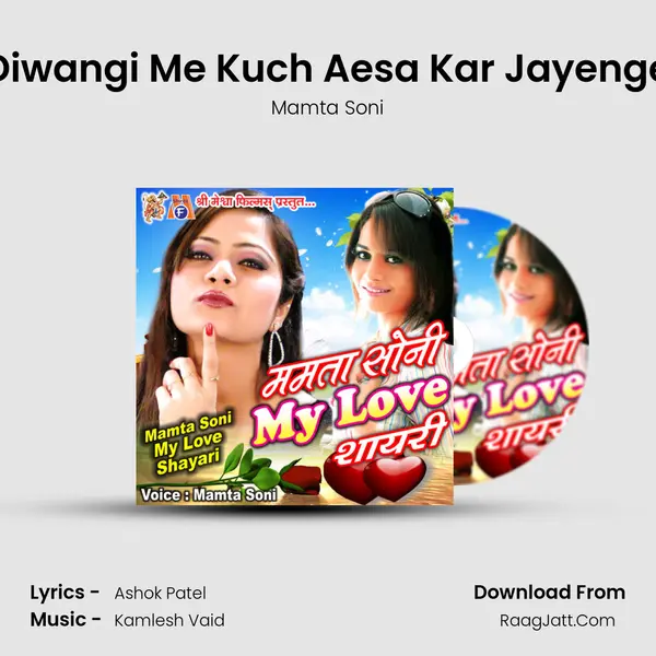 Diwangi Me Kuch Aesa Kar Jayenge mp3 song