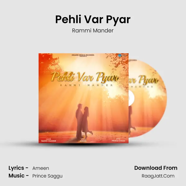 Pehli Var Pyar MP3 Song by Rammi Mander Cover
