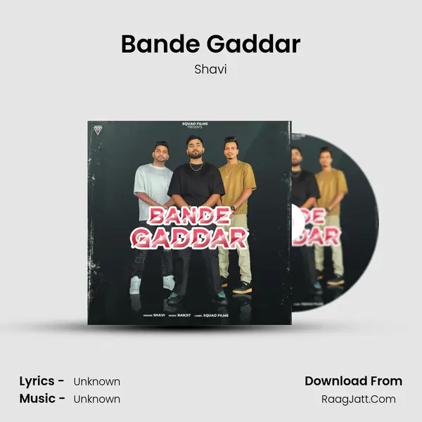 Bande Gaddar mp3 song