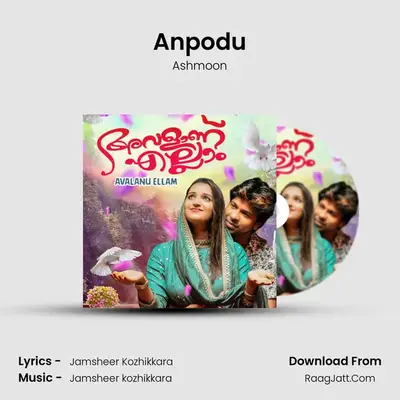 Anpodu MP3 Song by Ashmoon Cover
