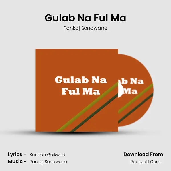 Gulab Na Ful Ma - Pankaj Sonawane