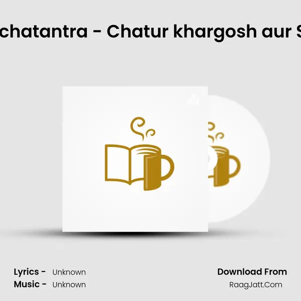 Panchatantra - Chatur khargosh aur Sher MP3 Song by  Cover