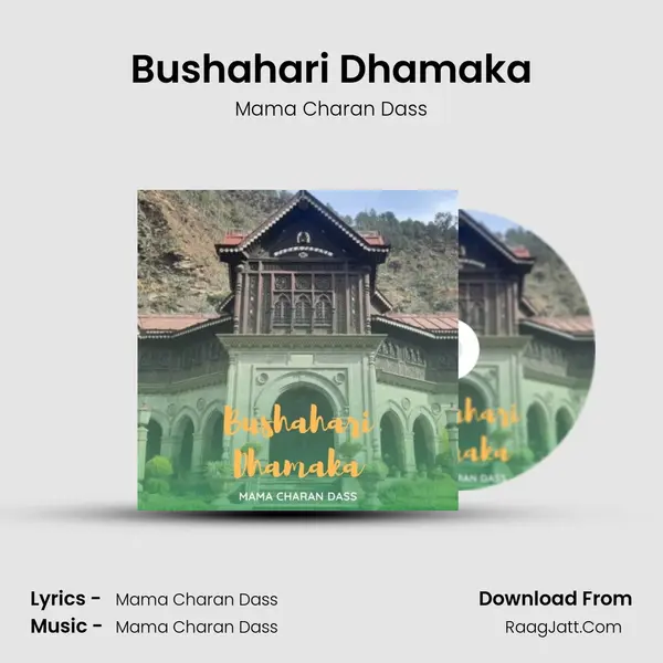 Bushahari Dhamaka mp3 song