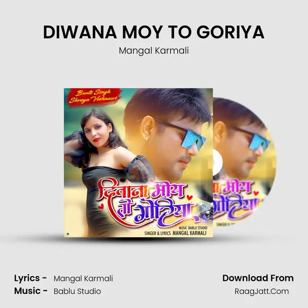 DIWANA MOY TO GORIYA MP3 Song by Mangal Karmali Cover