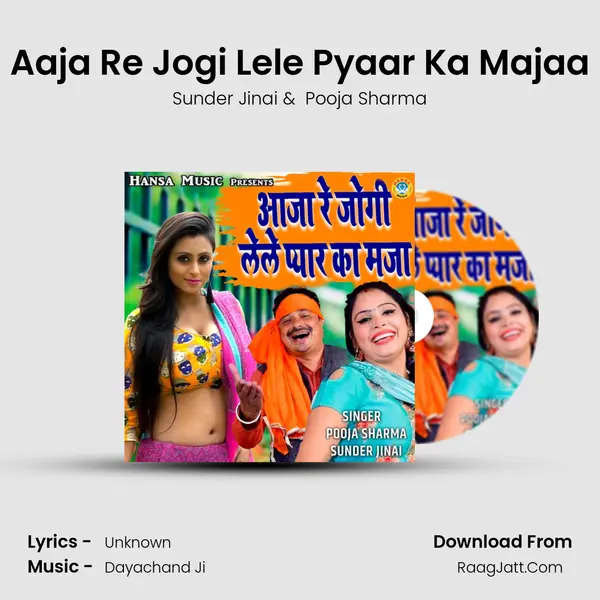 Aaja Re Jogi Lele Pyaar Ka Majaa mp3 song