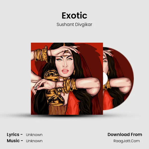 Exotic MP3 Song by Sushant Divgikar Cover