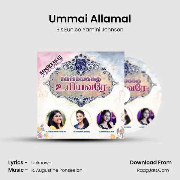 Ummai Allamal MP3 Song by Sis.Eunice Yamini Johnson Cover