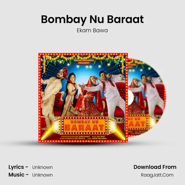 Bombay Nu Baraat - Ekam Bawa
