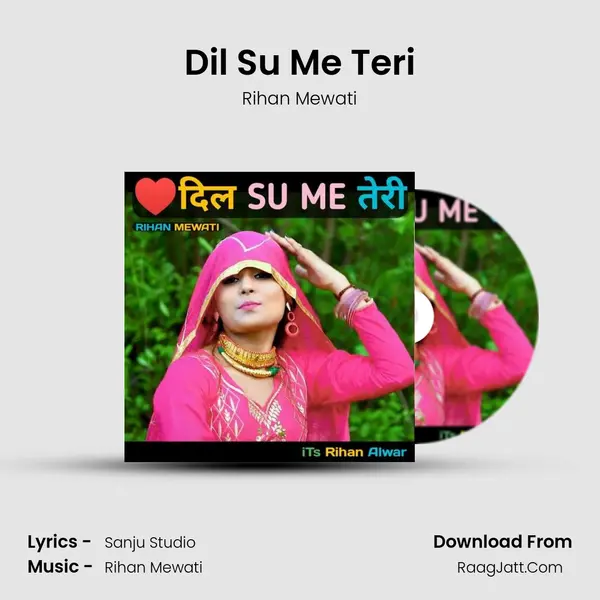 Dil su me teri - Rihan Mewati