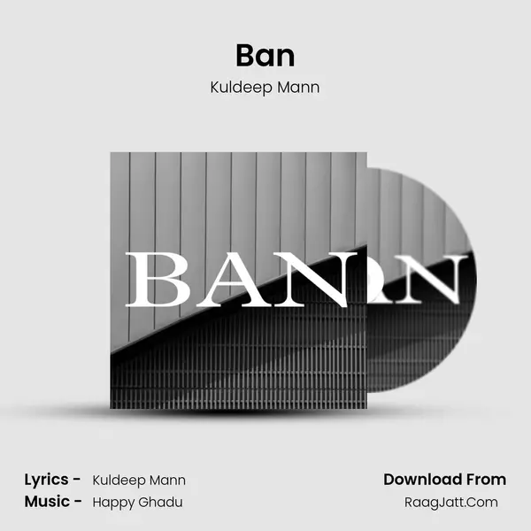 Ban - Kuldeep Mann