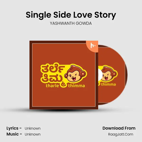 Single Side Love Story MP3 Song by YASHWANTH GOWDA Cover