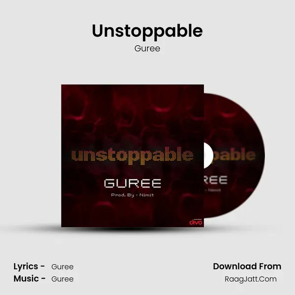 Unstoppable - Guree