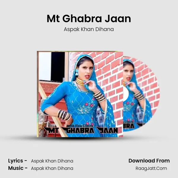 Mt Ghabra Jaan MP3 Song by Aspak Khan Dihana Cover