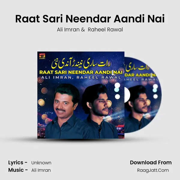 Raat Sari Neendar Aandi Nai mp3 song