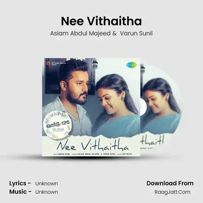 Nee Vithaitha - Ward-126 - Aslam Abdul Majeed