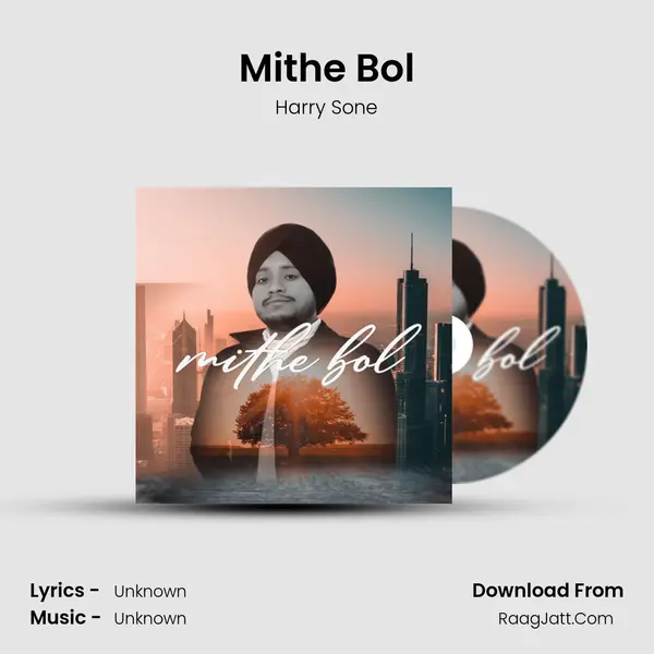 Mithe Bol - Harry Sone