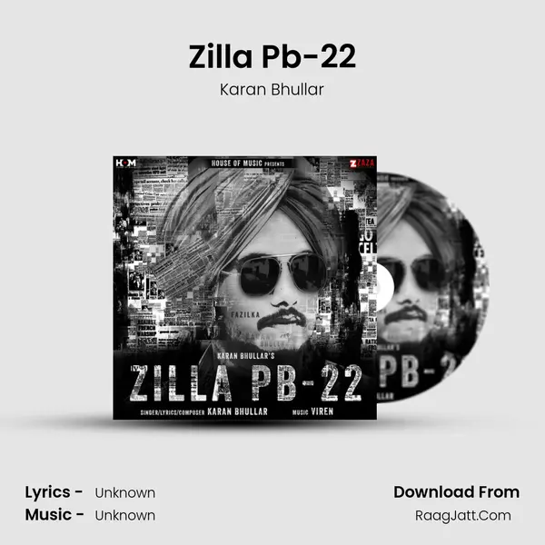 Zilla Pb-22 - Karan Bhullar