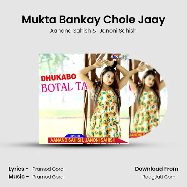 Mukta Bankay Chole Jaay mp3 song