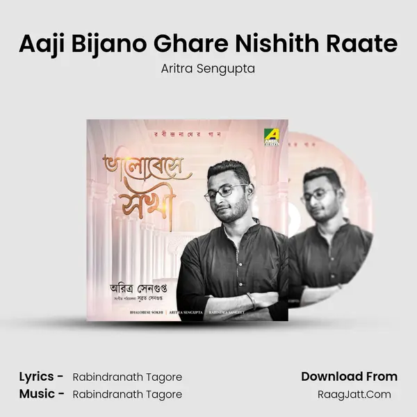 Aaji Bijano Ghare Nishith Raate MP3 Song by Aritra Sengupta Cover