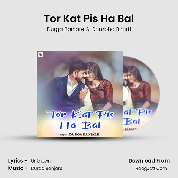 Tor Kat Pis Ha Bal mp3 song