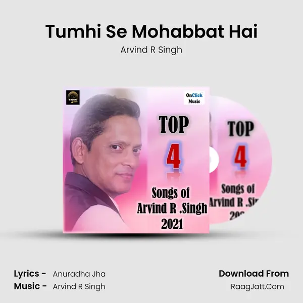 Tumhi Se Mohabbat Hai MP3 Song by Arvind R Singh Cover