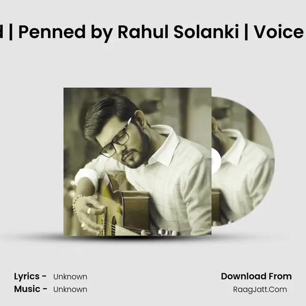 Aajno Varsaad | Penned by Rahul Solanki | Voice by Keval Shah MP3 Song by  Cover
