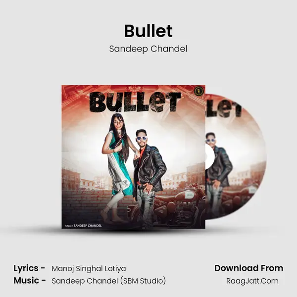 Bullet MP3 Song by Sandeep Chandel Cover