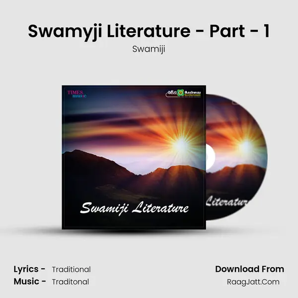 Swamyji Literature - Part - 1 MP3 Song by Swamiji Cover