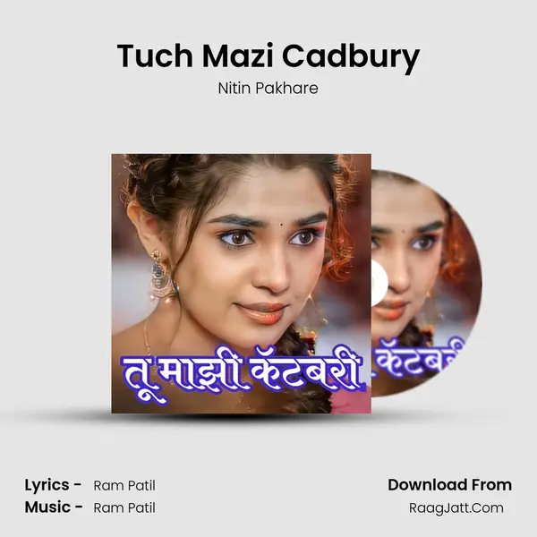 Tuch Mazi Cadbury - Nitin Pakhare