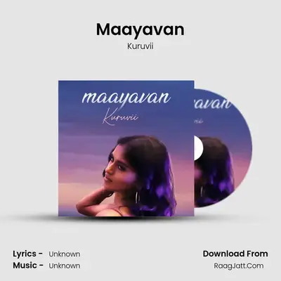 Maayavan - Kuruvii