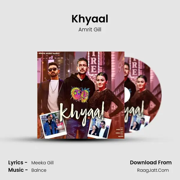 Khyaal MP3 Song by Amrit Gill Cover